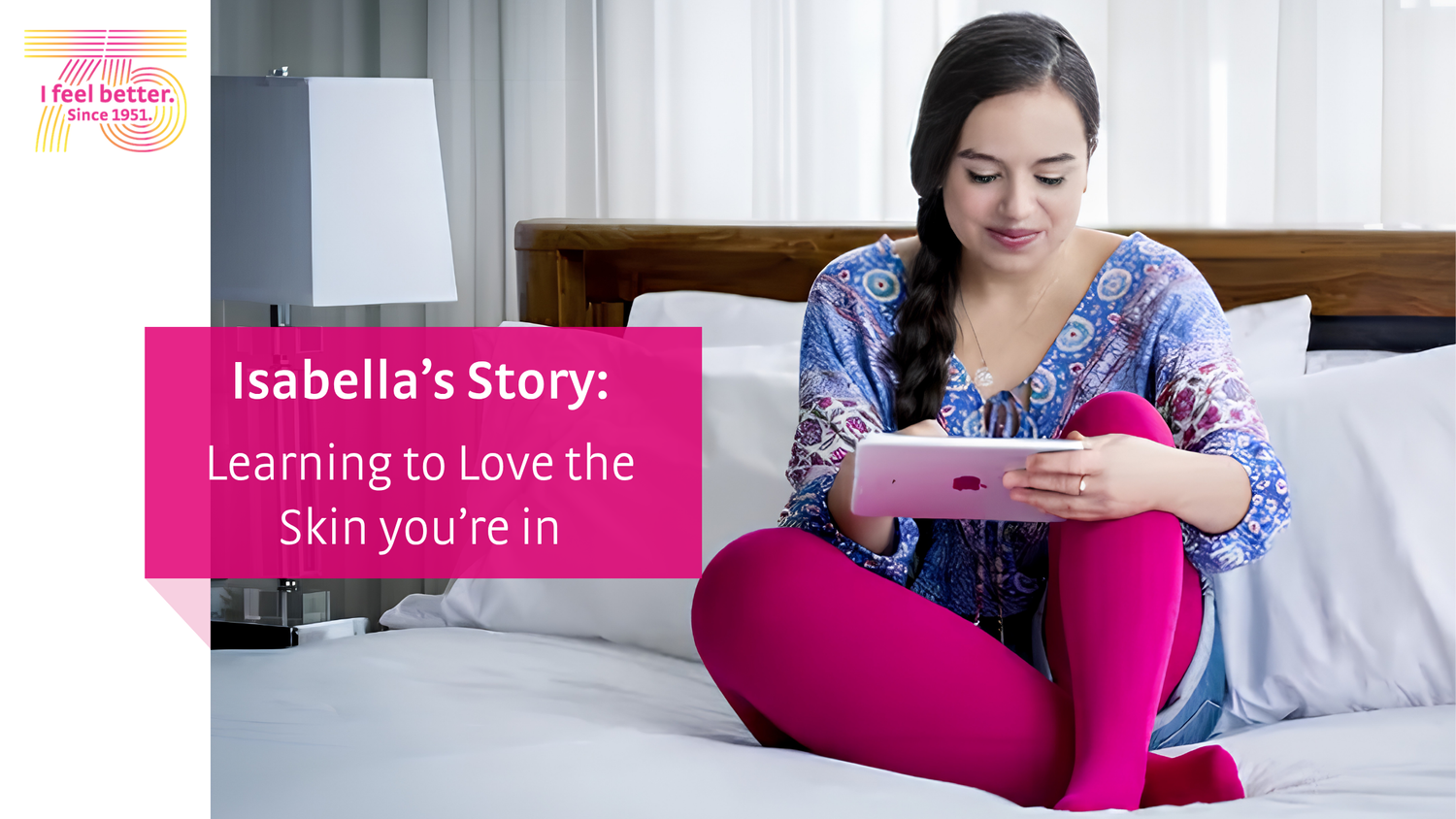 Isabella’s Story: Learning to Love the Skin you’re in