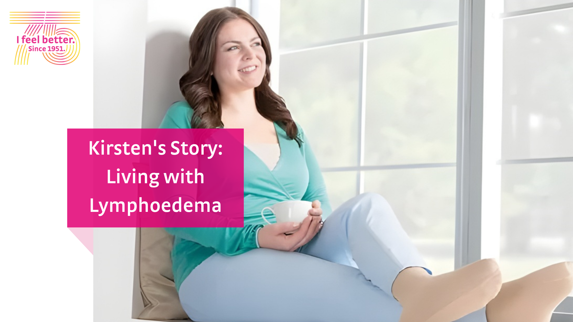 75 Years of Moving Lives Forward: Kirsten's Story of Living with Lymphoedema
